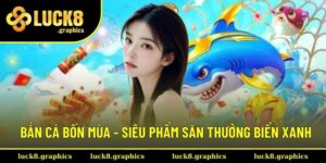 Bắn Cá Bốn Mùa