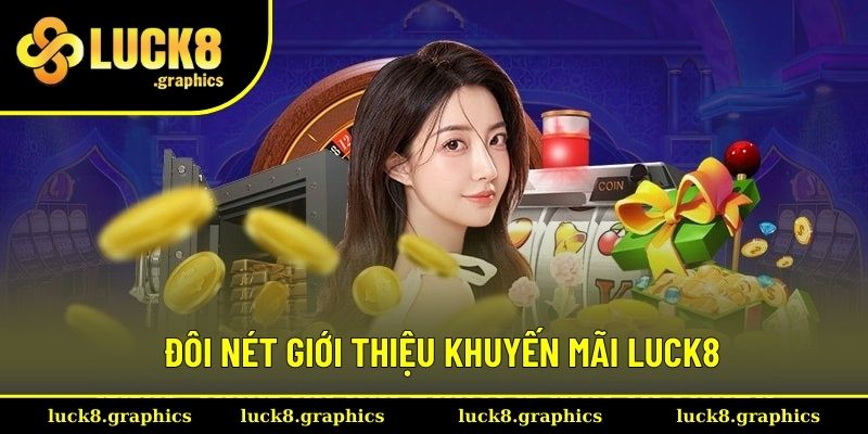 Đôi nét giới thiệu nhanh thông tin nhận khuyến mãi