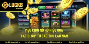 Mẹo Chơi Nổ Hũ Hiệu Quả