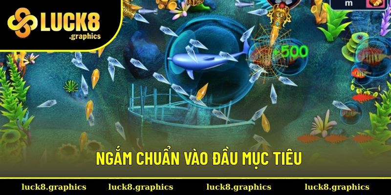 Bắn vào đầu là chiến thuật hay nhất