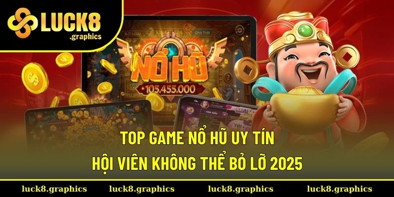 Top Game Nổ Hũ Uy