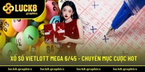 xổ số Vietlott Mega 6/45
